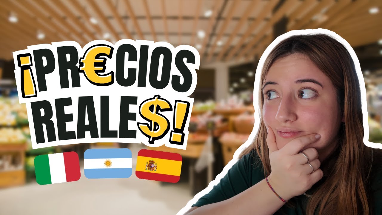 ¿QUÉ PAÍS TIENE LOS MEJORES PRECIOS? COMPARANDO ARGENTINA, ESPAÑA E ITALIA 🌍🛒🤑