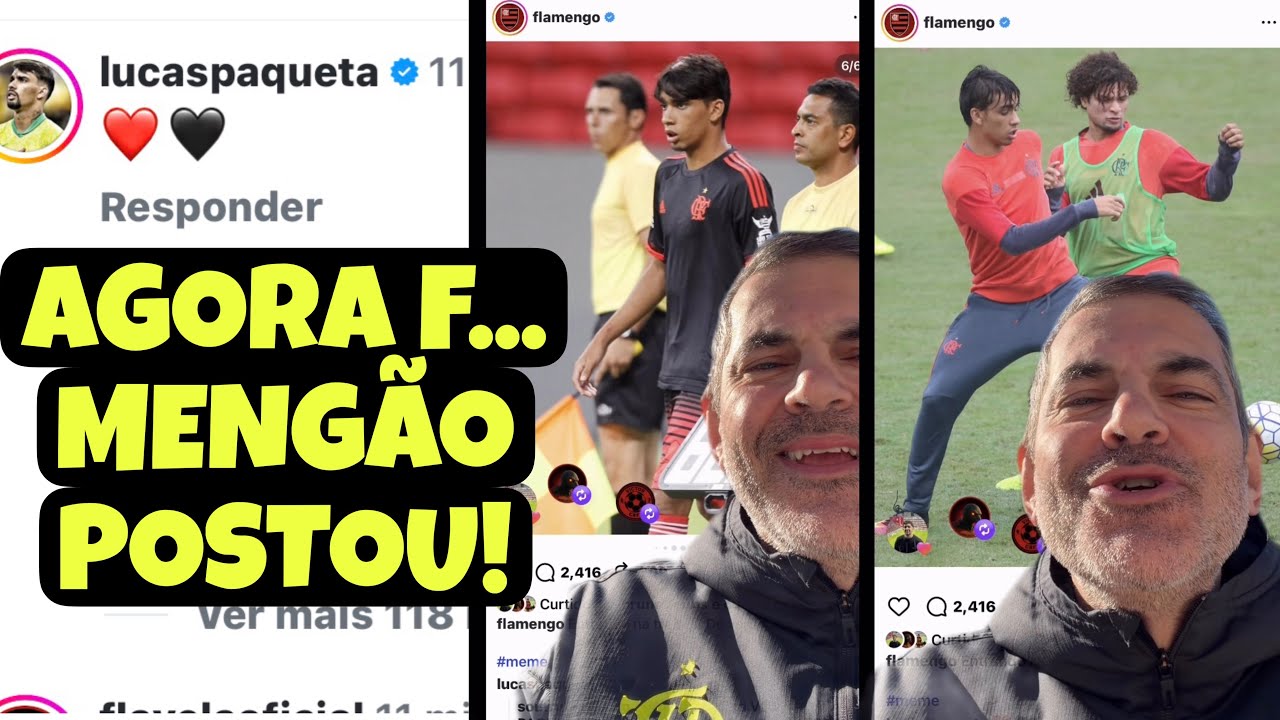 TÁ CHEGANDO A HORA❗️F… ❤️🖤PERFIL OFICIAL DO MENGÃO POSTOU LUCAS PAQUETÁ🚨E O NOSSO CRIA RESPONDEU⚠️