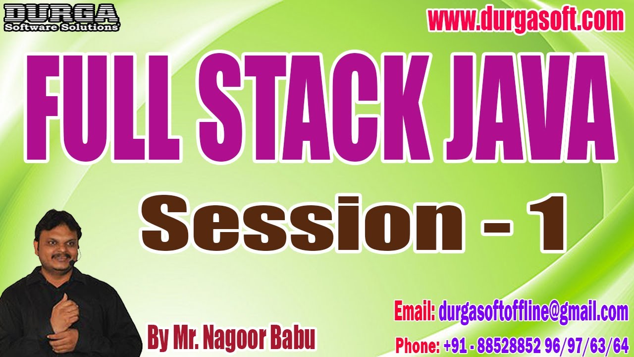 FULL STACK JAVA tutorials || Session - 1 || by Mr. Nagoor Babu On  23-01-2024 @5PM IST