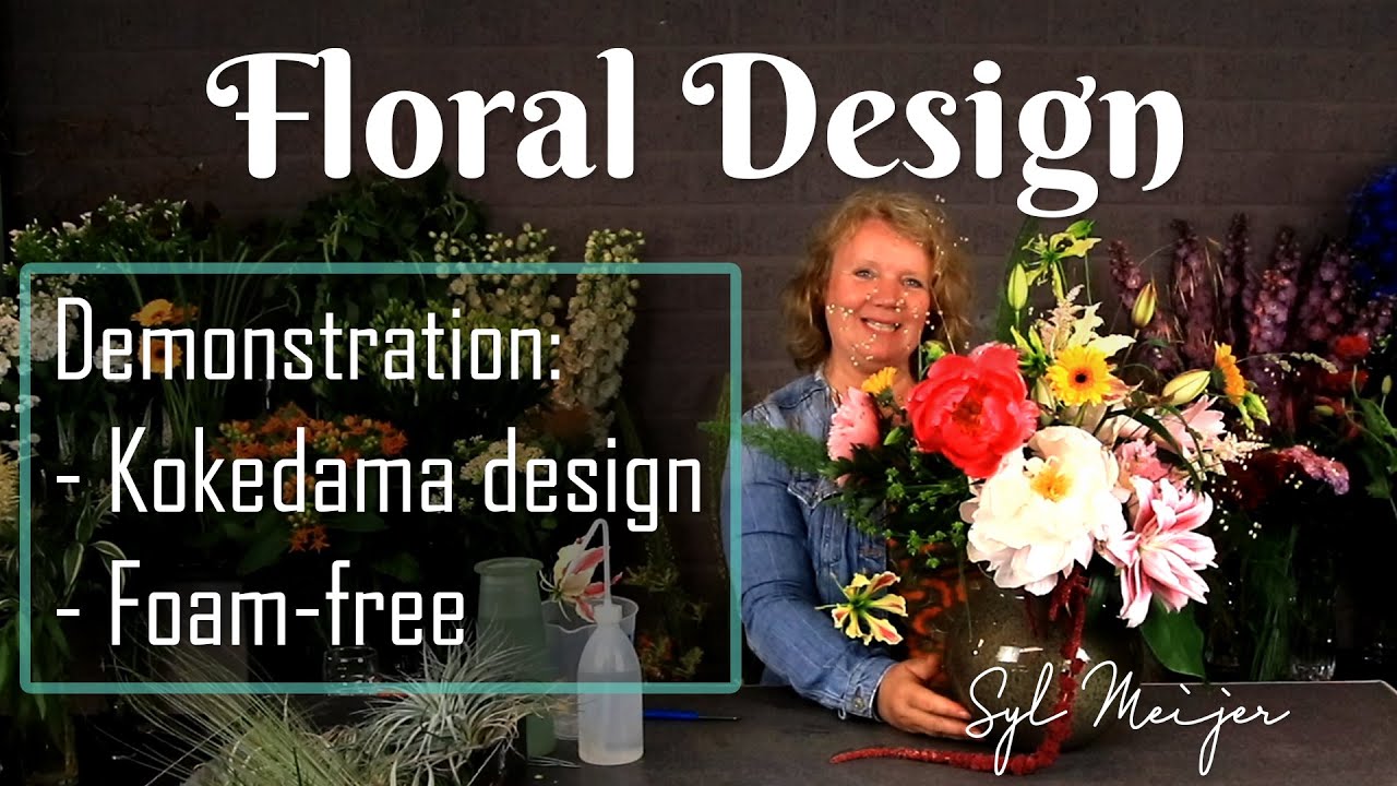 Foam Free Flower Arrangements by Syl Meijer (Floral Design Demo #7 Part 1)