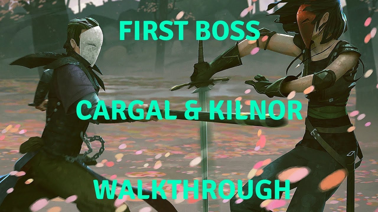 Absolver: Cargal & Kilnor First Boss Walkthrough