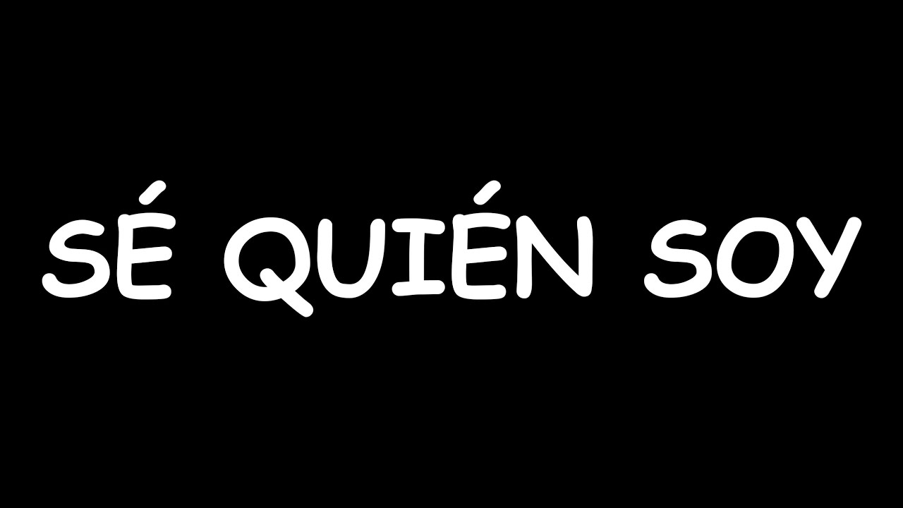 Sé Quién Soy - Doblecero (Letra)