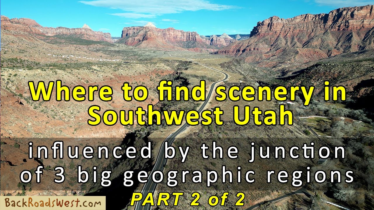 Touring the Triple Junction of Southwest Utah, Part 2