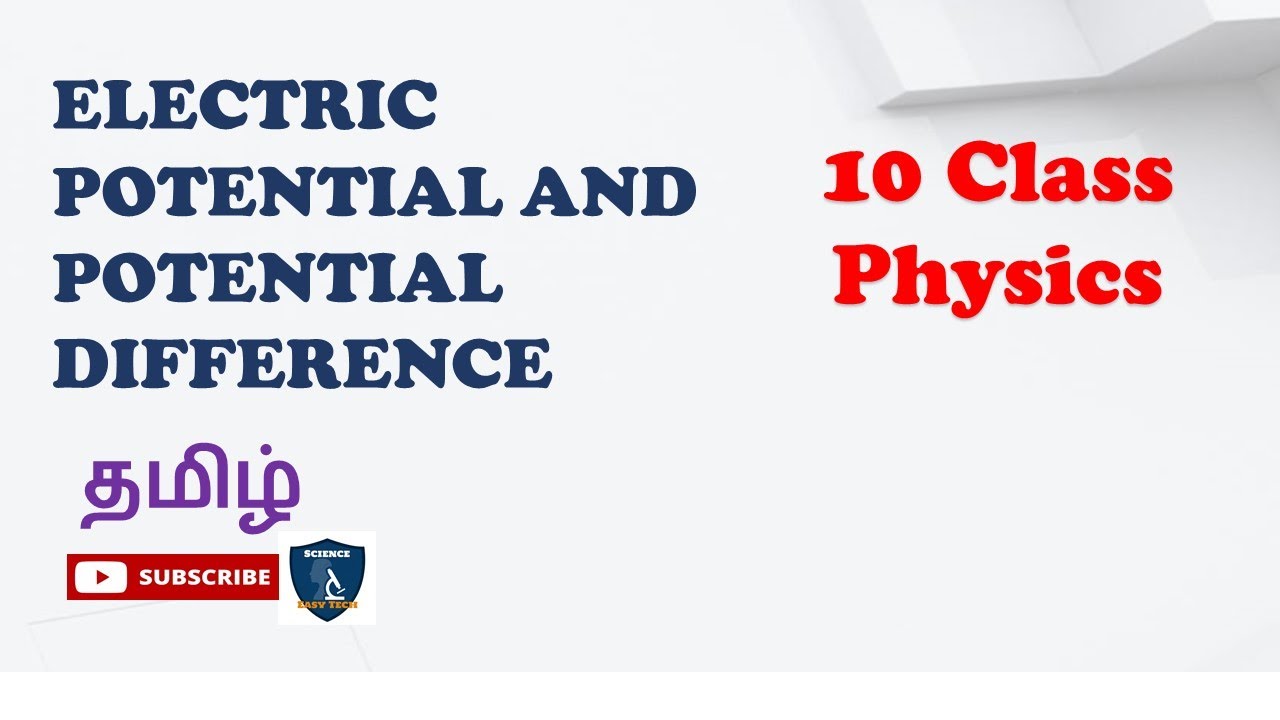 Electric Potential and Potential Difference Tamil I Electricity I Physics | Class10 | TNSCERT/CBSE