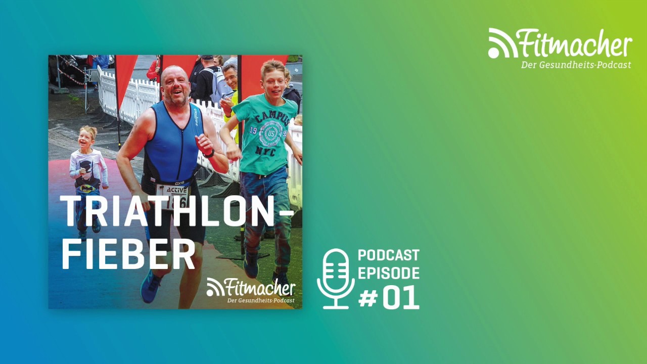Fitmacher #1: Triathlon-Fieber | Fitmacher – der Gesundheits-Podcast der Heimat Krankenkasse