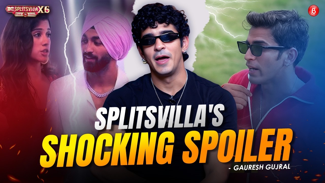 Gauresh Gujral on being Gullu’s ‘Chela’, Deeptanshu's Real Life GF & Splitsvilla's Shocking SPOILER!