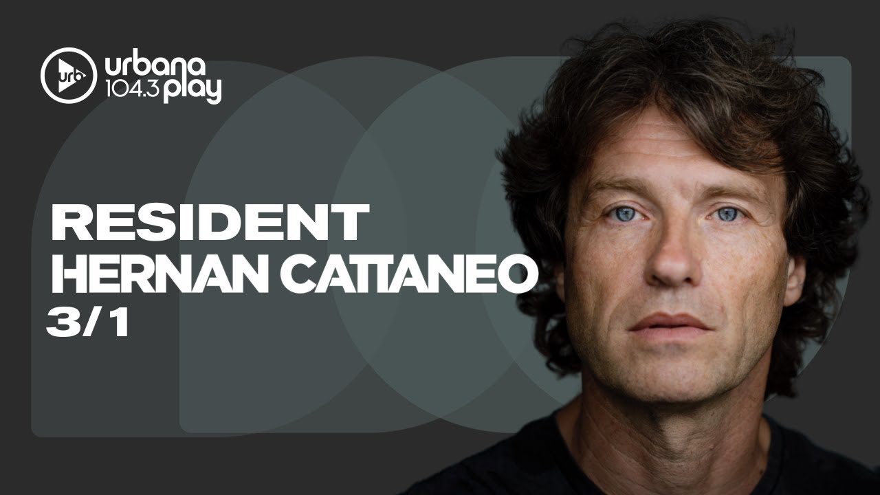 Hernán Cattaneo #Resident en Urbana Play 104.3 FM #UrbanaPlay1043 3/1