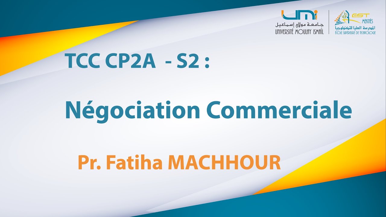 TCC CP2A S2 : Négociation Commerciale (Pr. Fatiha MACHHOUR)