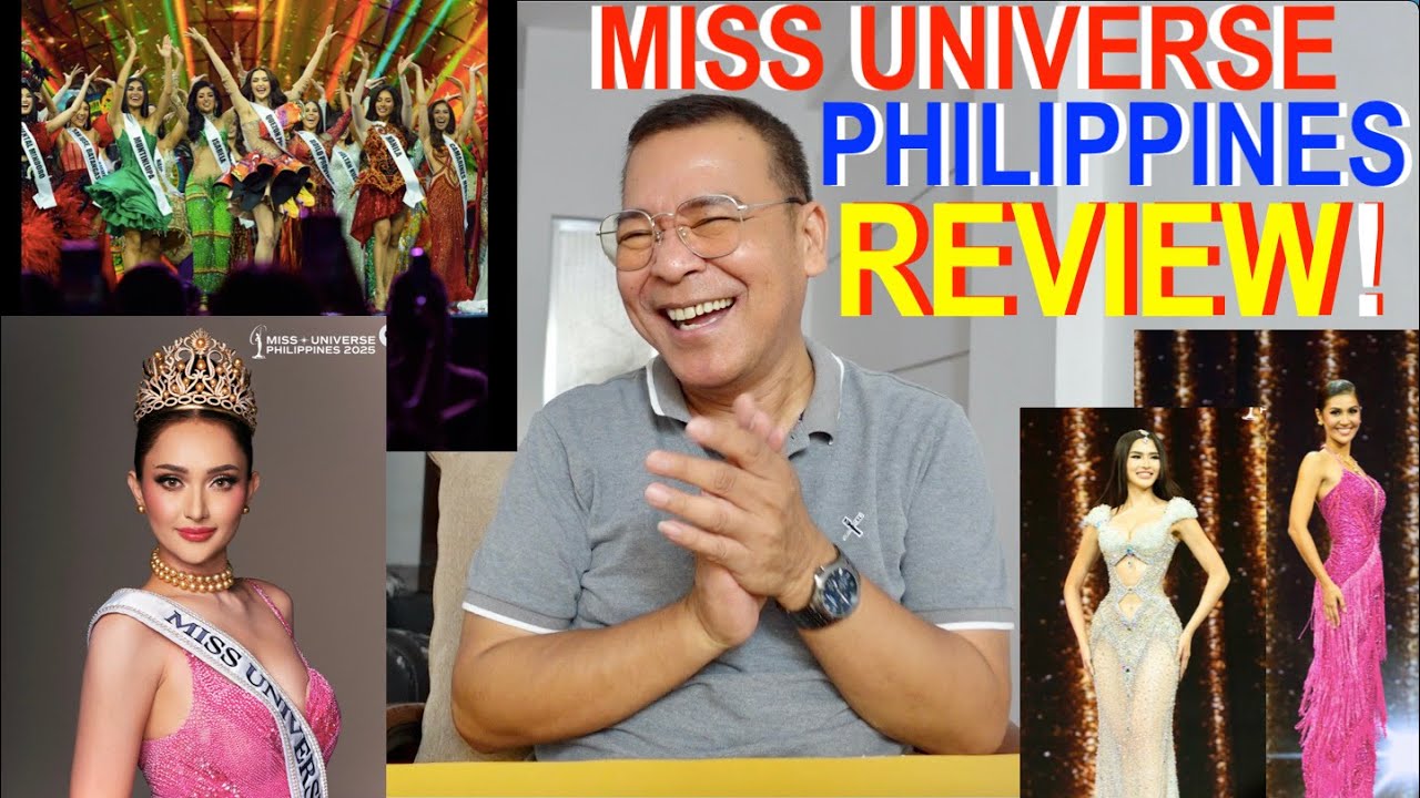 HONEST, FEARLESS REVIEW! 🇵🇭👍😯 Miss Universe Philippines 2025.