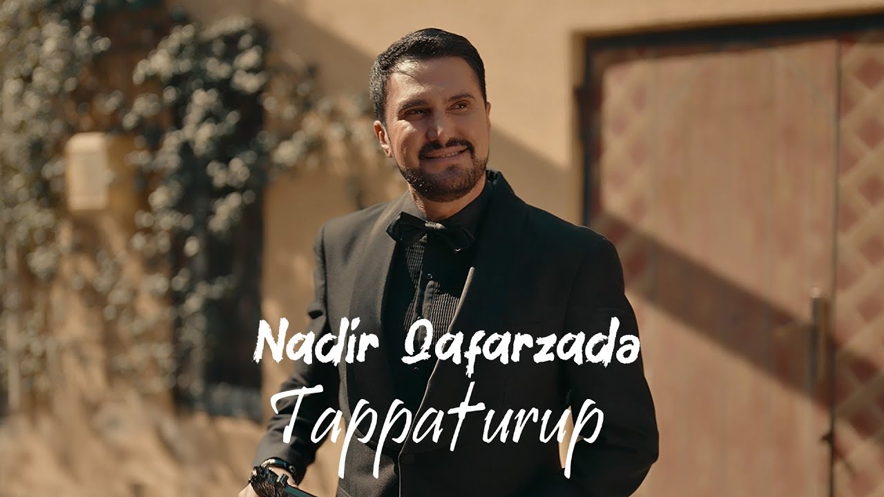 Nadir Qafarzadə — Tappaturup (Rəsmi Musiqi Videosu) | Məzəli mahnı