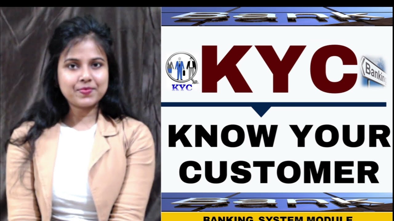 KYC - Know Your Customer