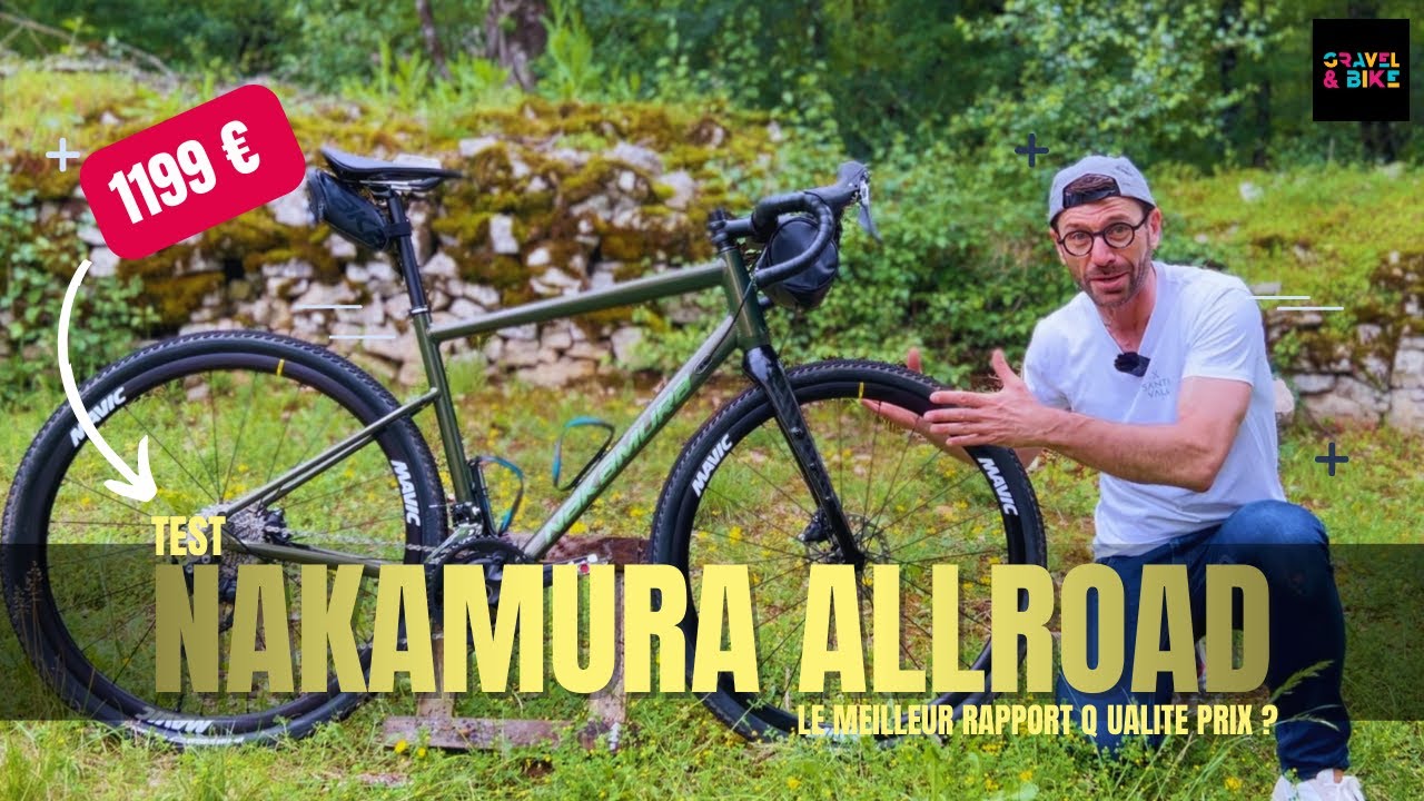 Test Gravel Nakamura AllRoad 250 :  Le meilleur rapport qualité prix équipement du Marché ?
