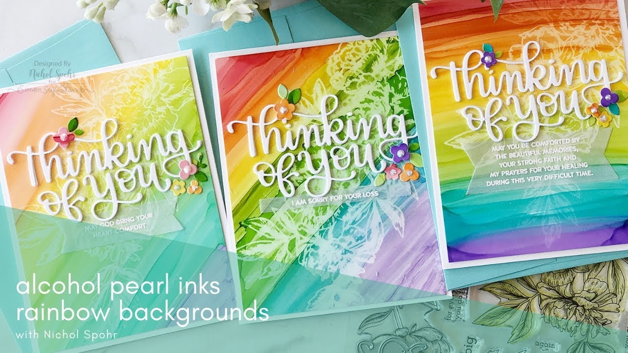 Alcohol Pearl Inks Rainbow Backgrounds (Thinking of You Cards)
