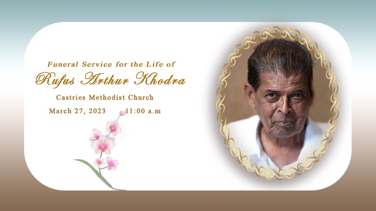 Funeral Service for the life of Rufus Arthur Khodra  |   March 27,  2023