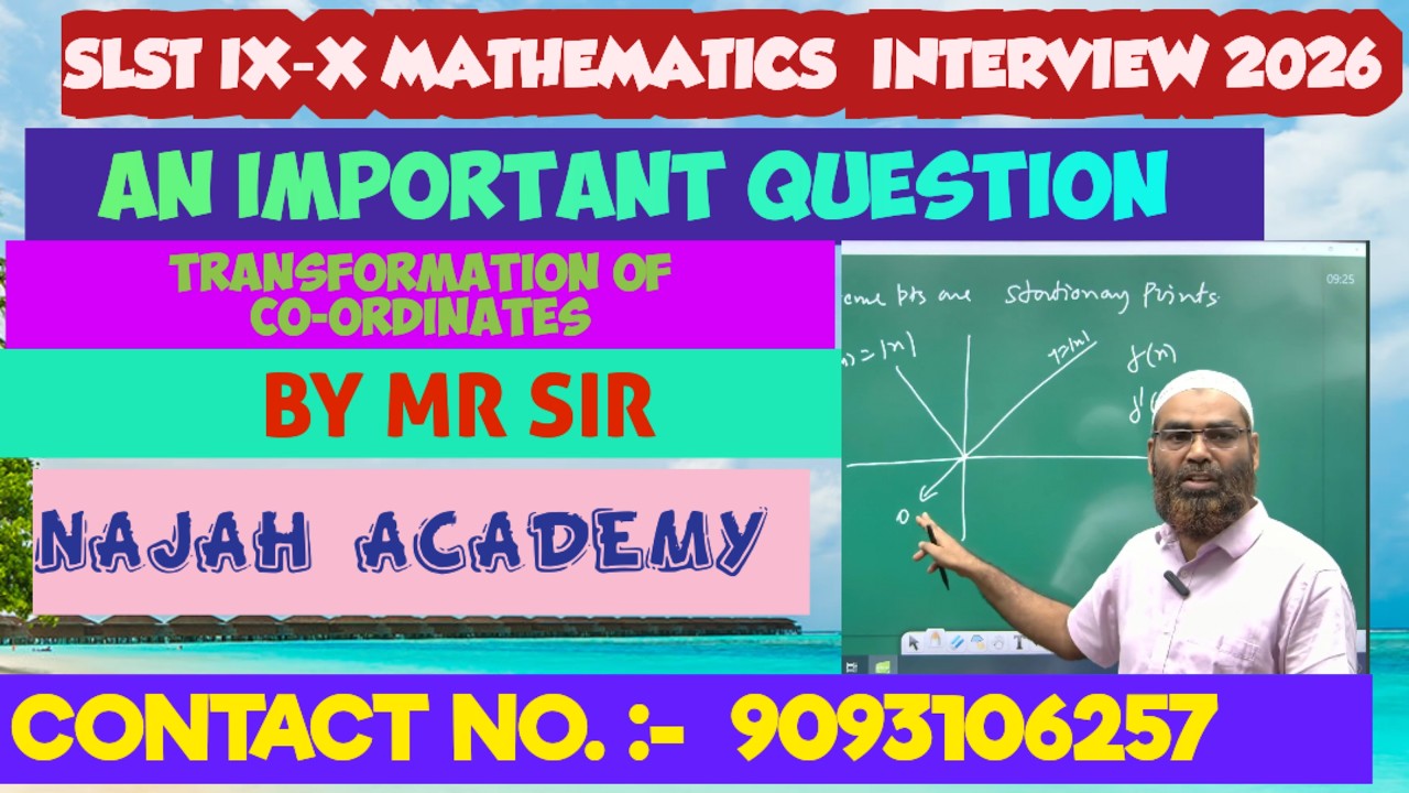 SLST IX-X MATHEMATICS VIVA: WHAT IS ORTHOGONAL TRANSFORMATION CO-ORDINATE ( GEOMETRY) PH- 9093106257