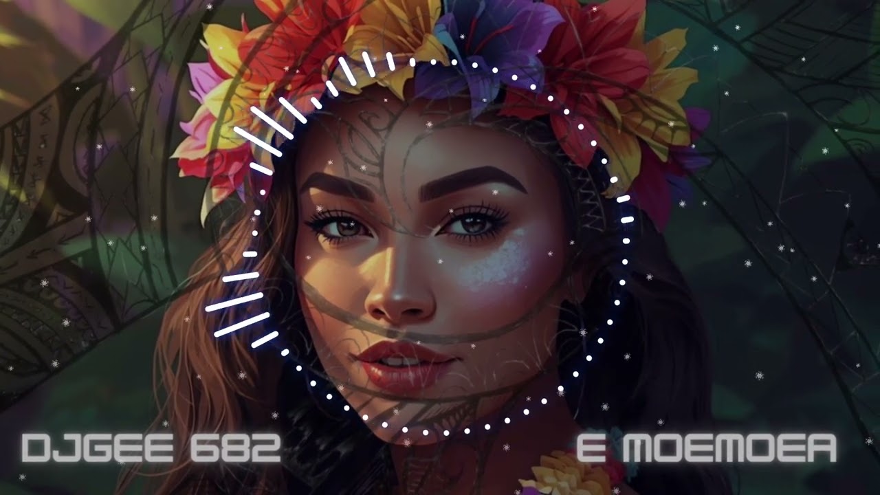 E MOEMOEA (Cover) – DJGEE 682