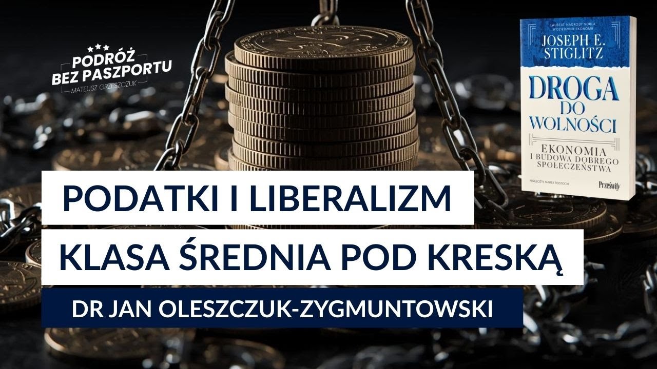 LIBERALIZM NISZCZY KLASĘ ŚREDNIĄ? Podatki i polityka | Droga do wolności odc. 2