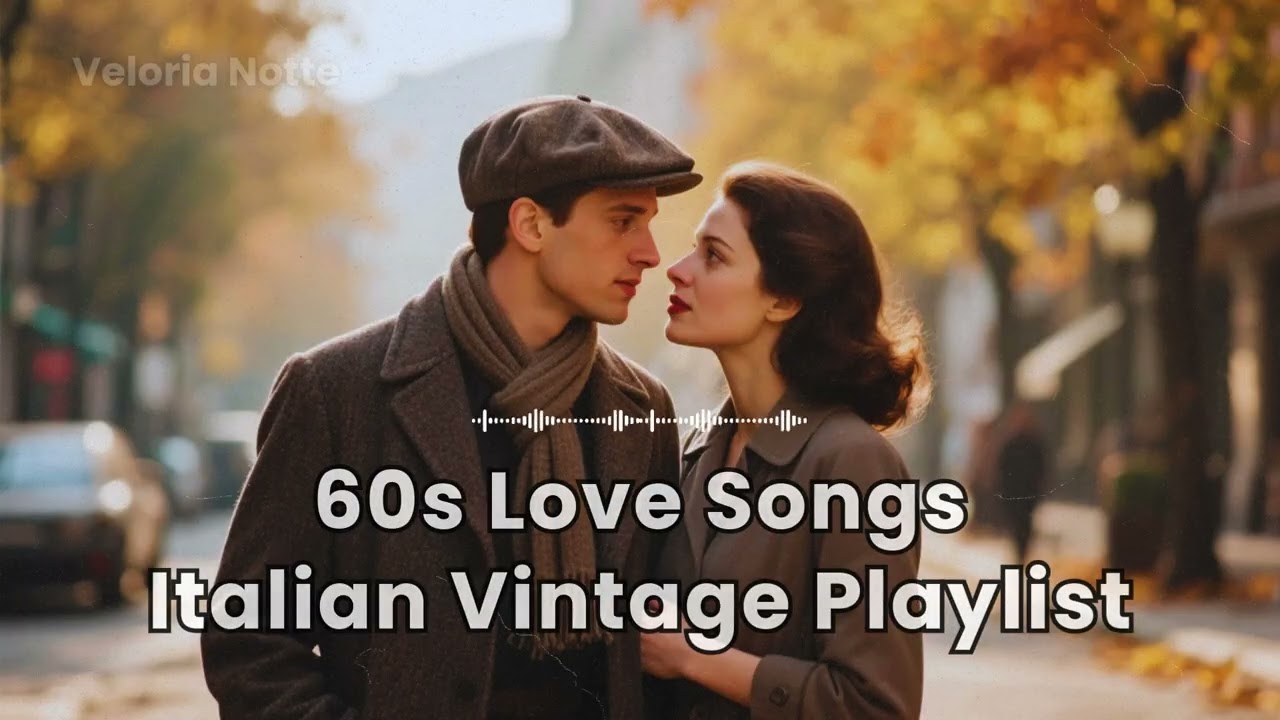 Italian Romantic Music for Couple| Vintage Love Songs