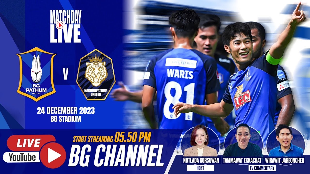 LIVE : BG PATHUM UNITED vs NAKHONPATHOM  UNITED | THAI LEAGUE 1 2023/24 (MD15)