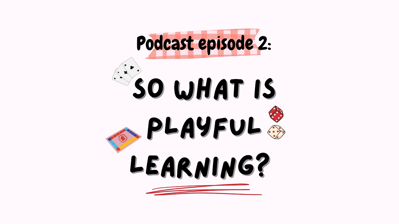 So what is playful learning?