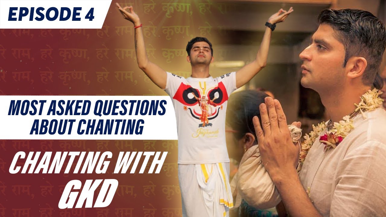 Most Asked Questions About Chanting | Govind Krsna Das | #GKD