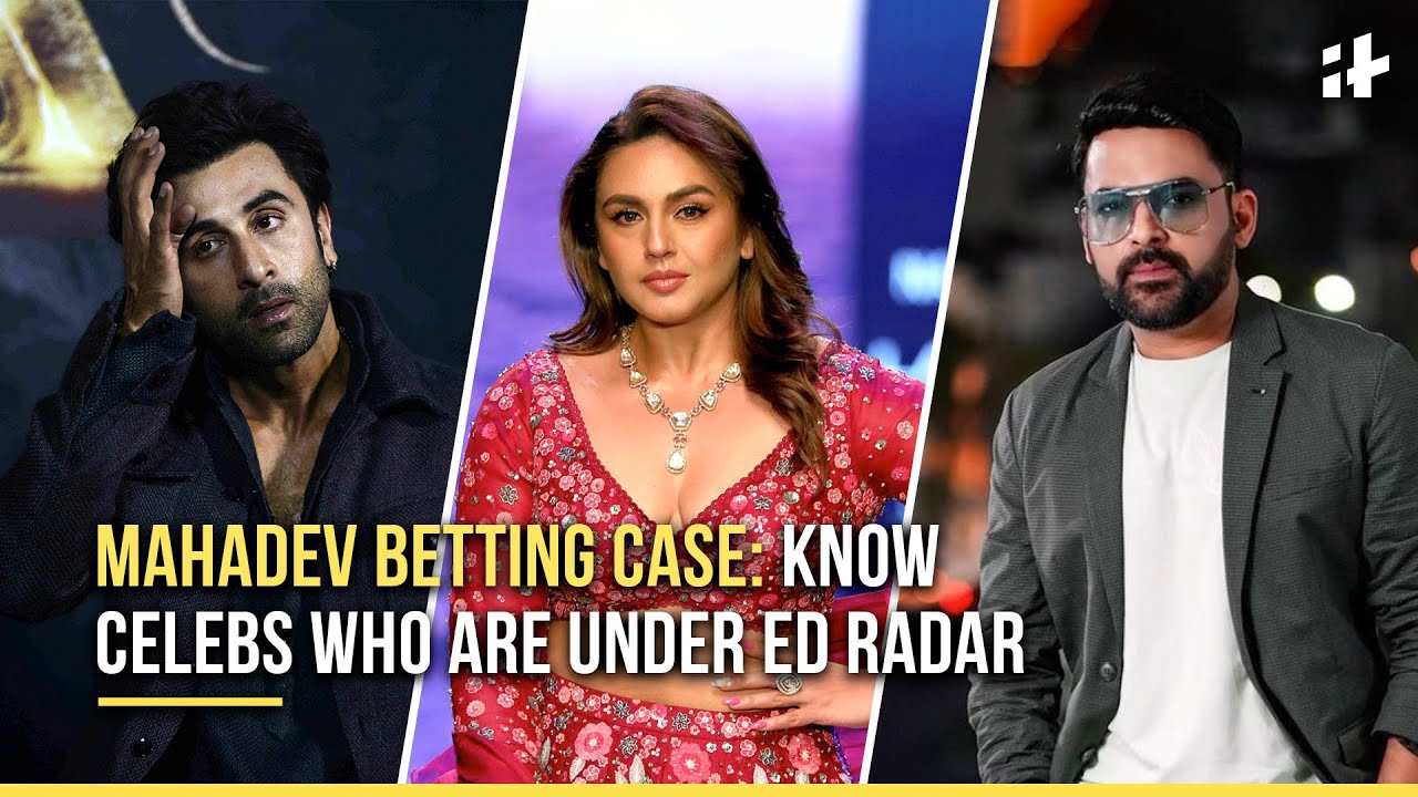 Mahadev Betting Case: Know Celebs Who Are Under ED Radar