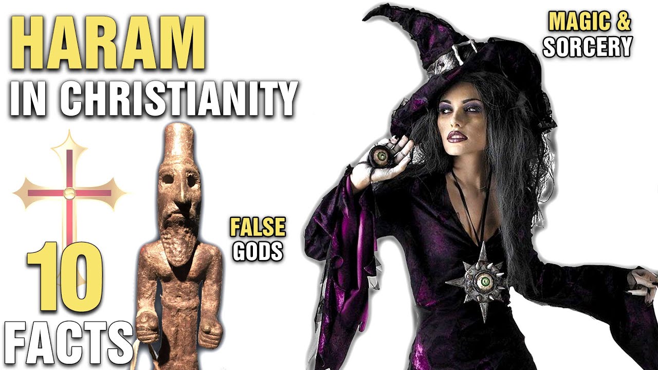 10 Worst Haram Things In Christianity