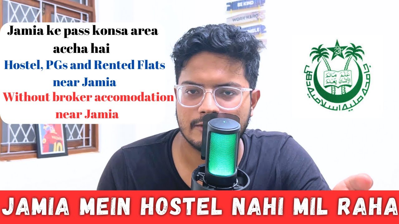 Jamia mein HOSTEL nahi mil raha, kya kare? | Hostel, PG and Flats near Jamia Millia Islamia