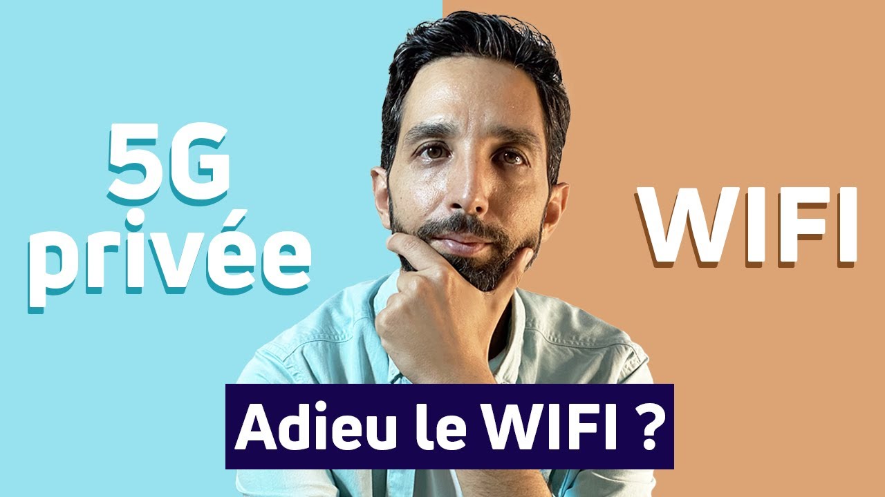 Adieu WIFI ? La 5G privée prend-elle le relais ? | L'IoT en bref