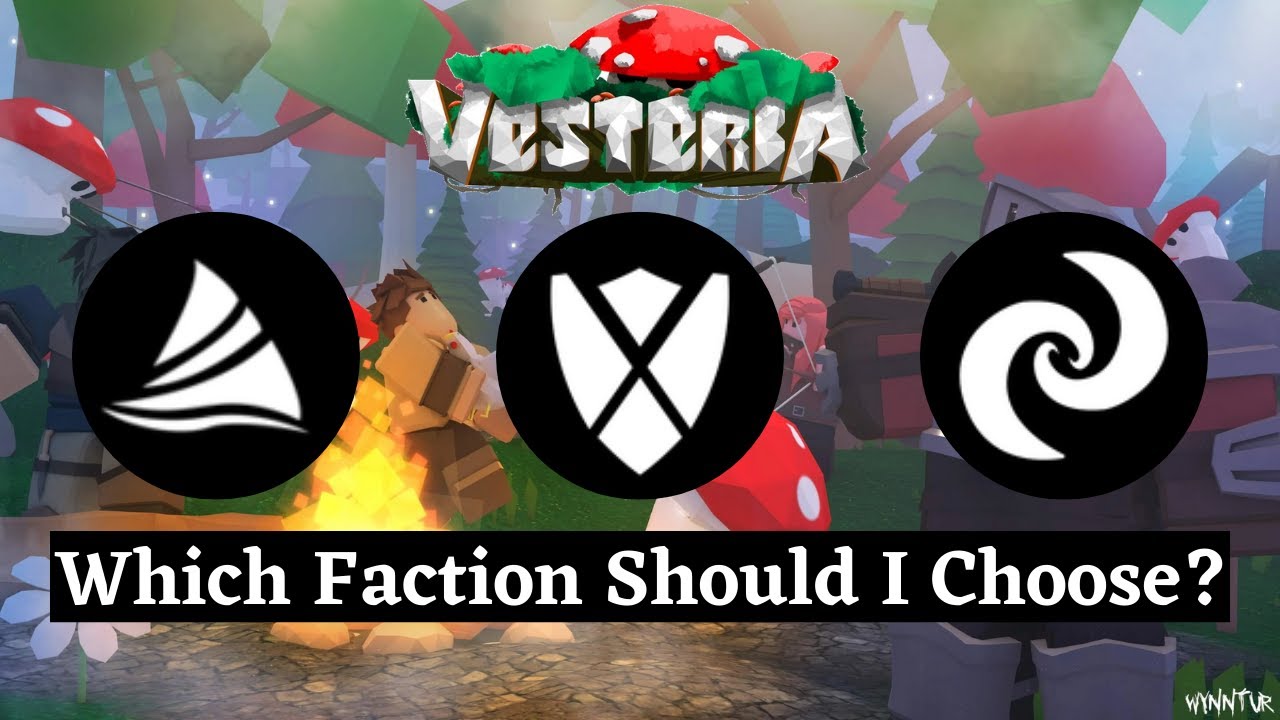 Vesteria- Which Faction is for You?