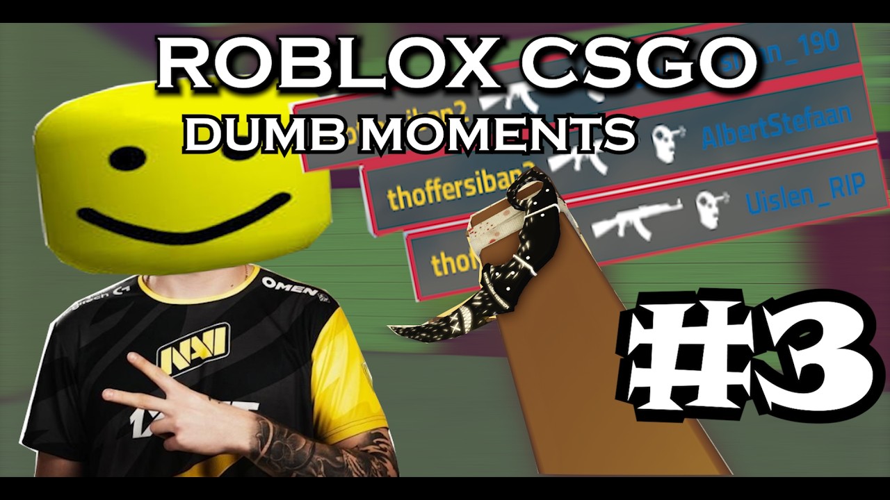 roblox CSGO (2) Dumb Moments #3