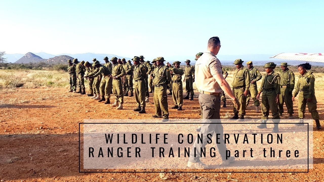 WILDLIFE CONSERVATION IN KENYA - Ranger training part 3