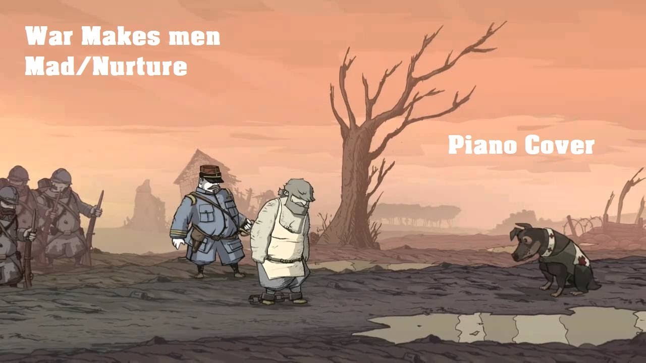 War Makes Men Mad/Nurture - Valiant Hearts Piano Cover extended | Ottsmoon's Stuff