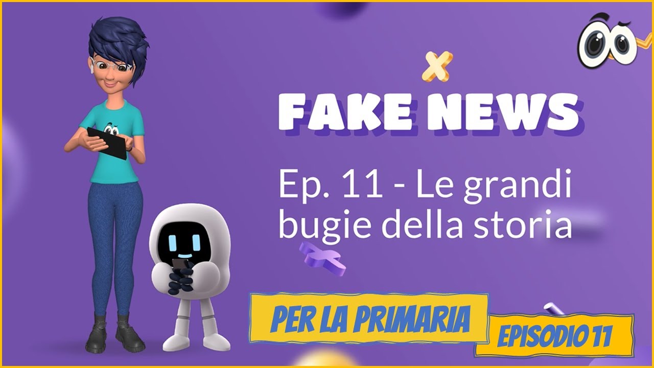 Le grandi bugie della storia! - Fake News - Per la Primaria - Schooltoon