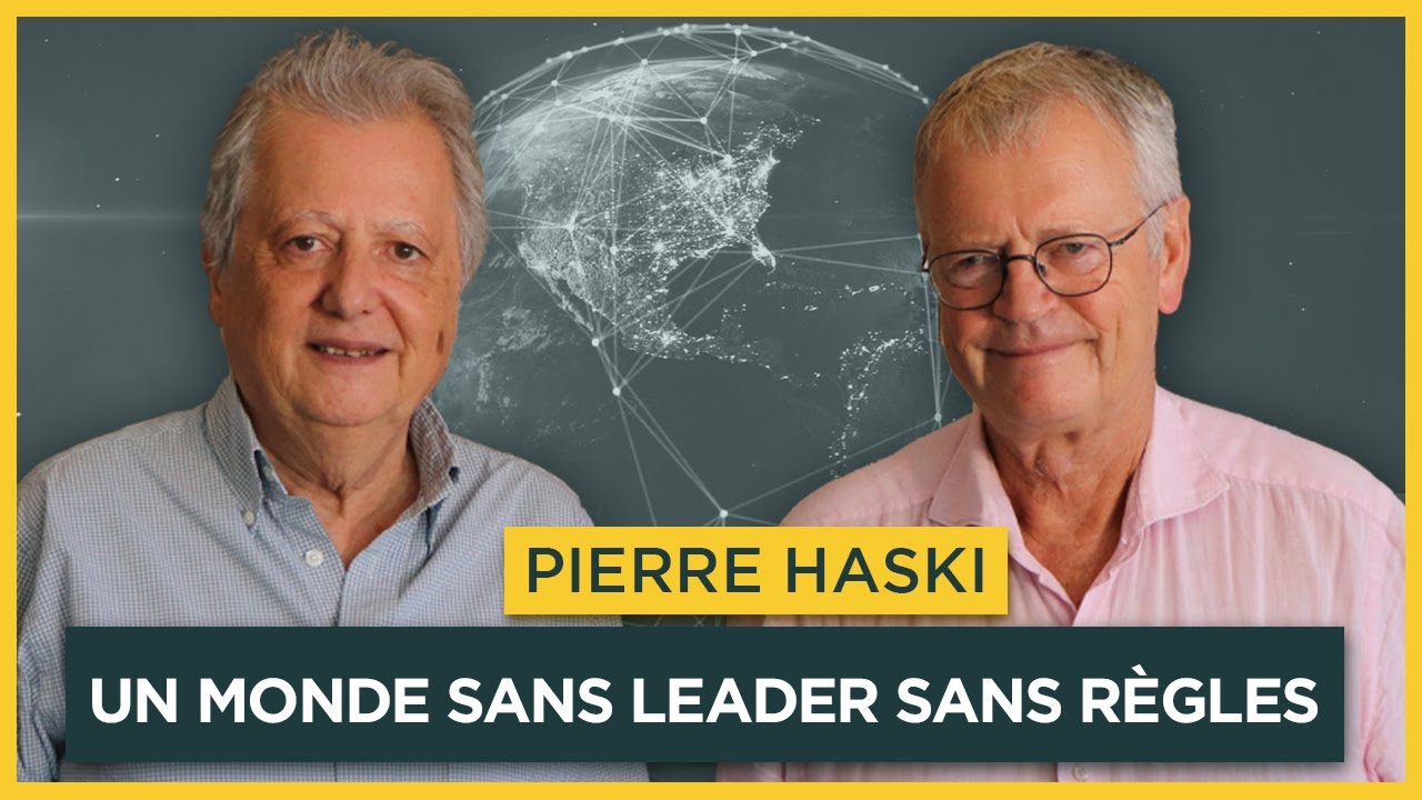 Un monde sans leader sans règles. Avec Pierre Haski | Entretiens géopo