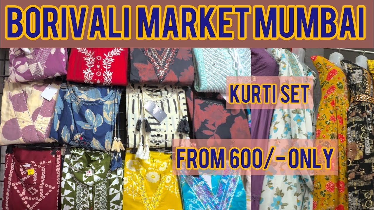 Borivali market mumbai.Readymade dress only from 600/-