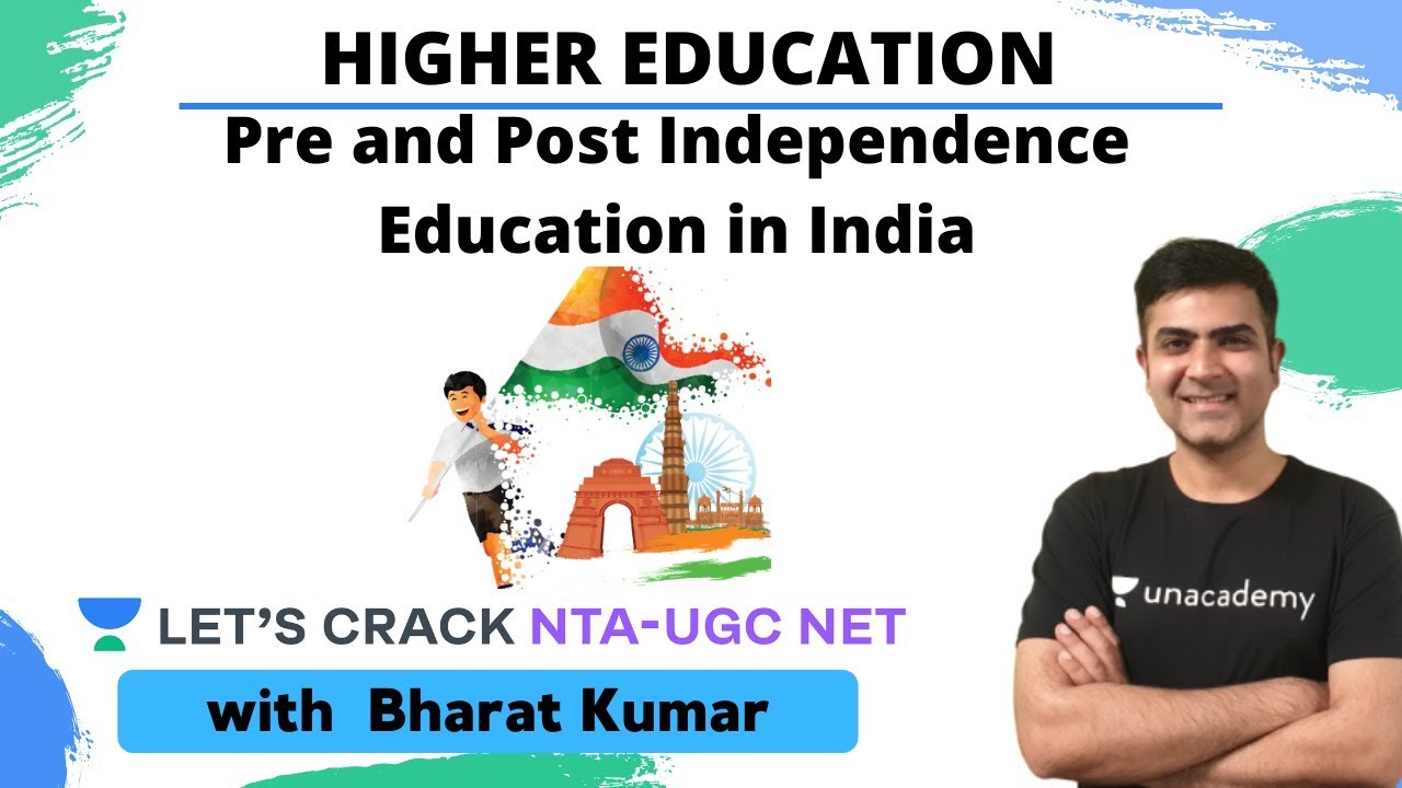 Pre and Post Independence Education in India | Higher Education | NTA UGC NET Paper 1 | Kumar Bharat