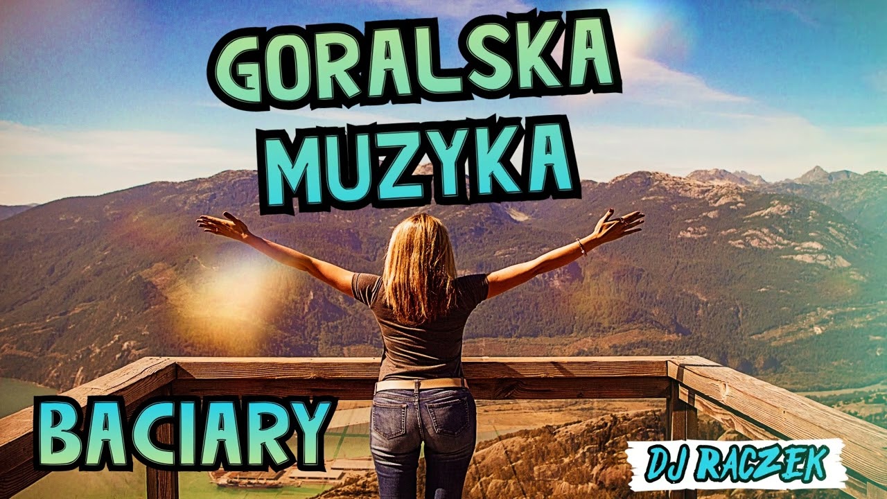 BACIARY✅mega SKŁADANKA góralska✅ (djraczek) 🔴POD NOGĘ 🔴