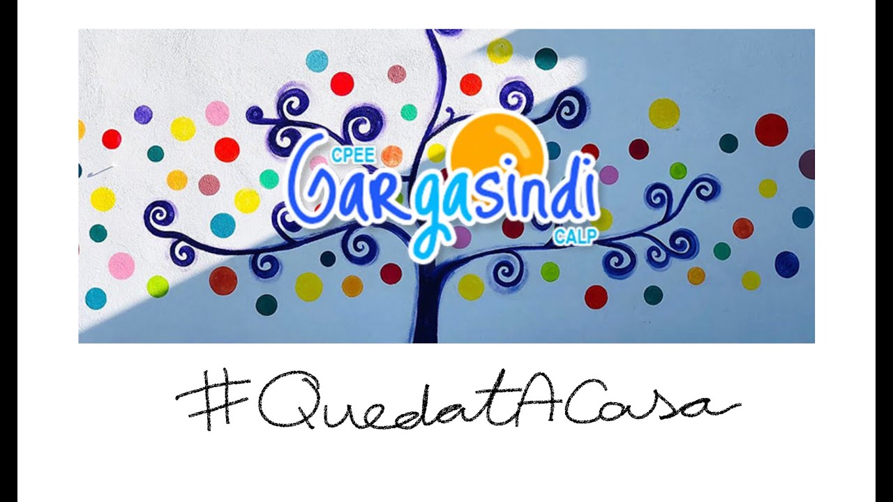 CPEE Gargasindi Quédate en tu casa