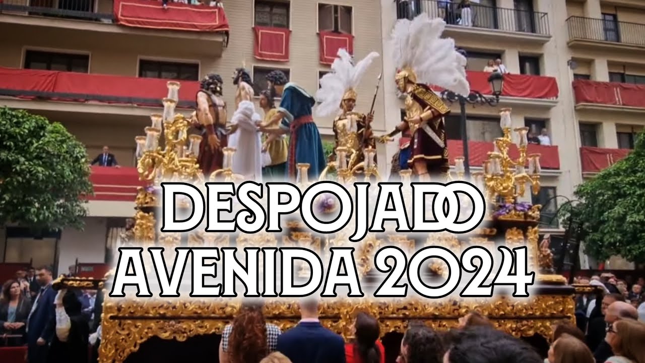 JESUS DESPOJADO EN LA AVENIDA DE LA CONSTITUCIÓN 2024  | VIRGEN DE LOS REYES