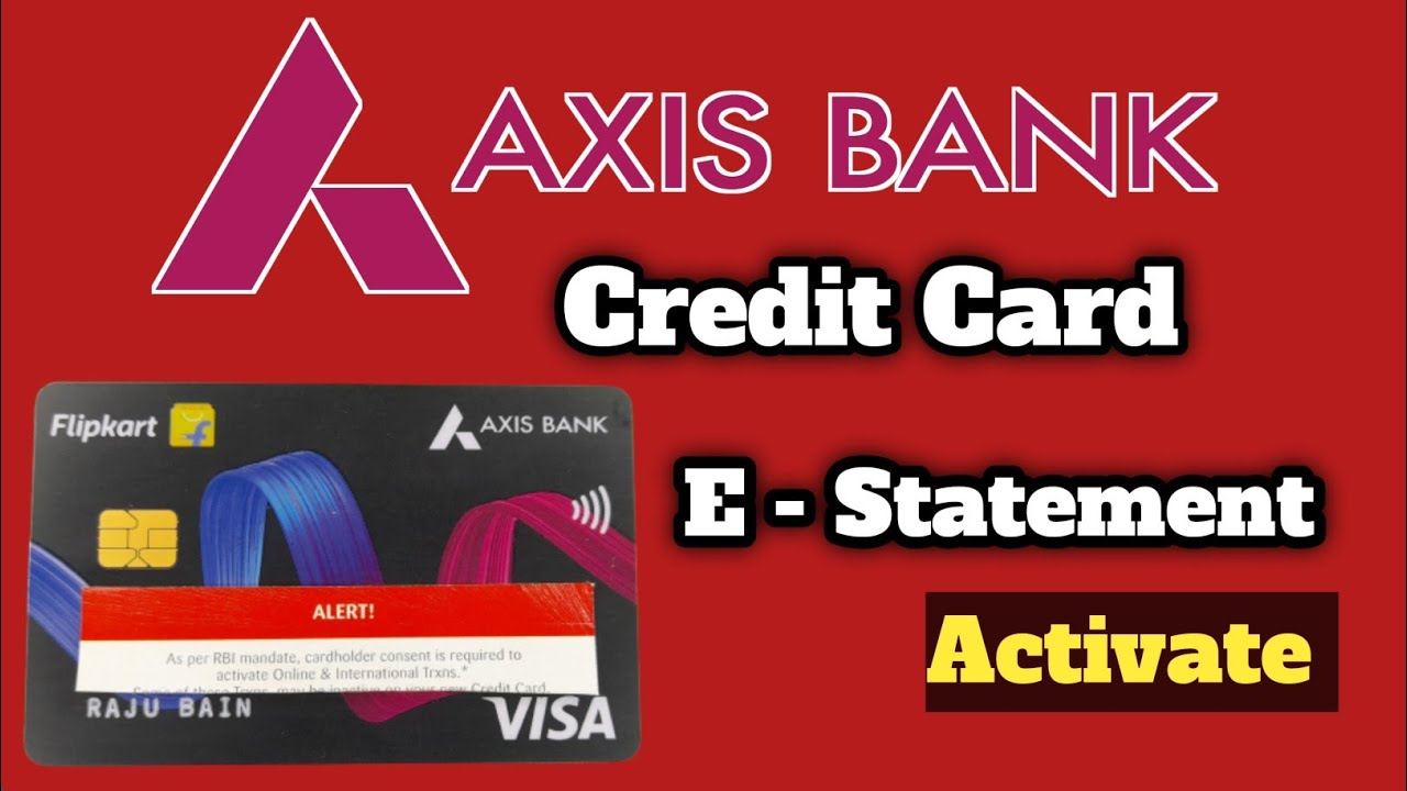 How To Activate Axis Bank Credit Card E Statement | Flipkart Axis Bank credit Card E Statement 💥💥💥
