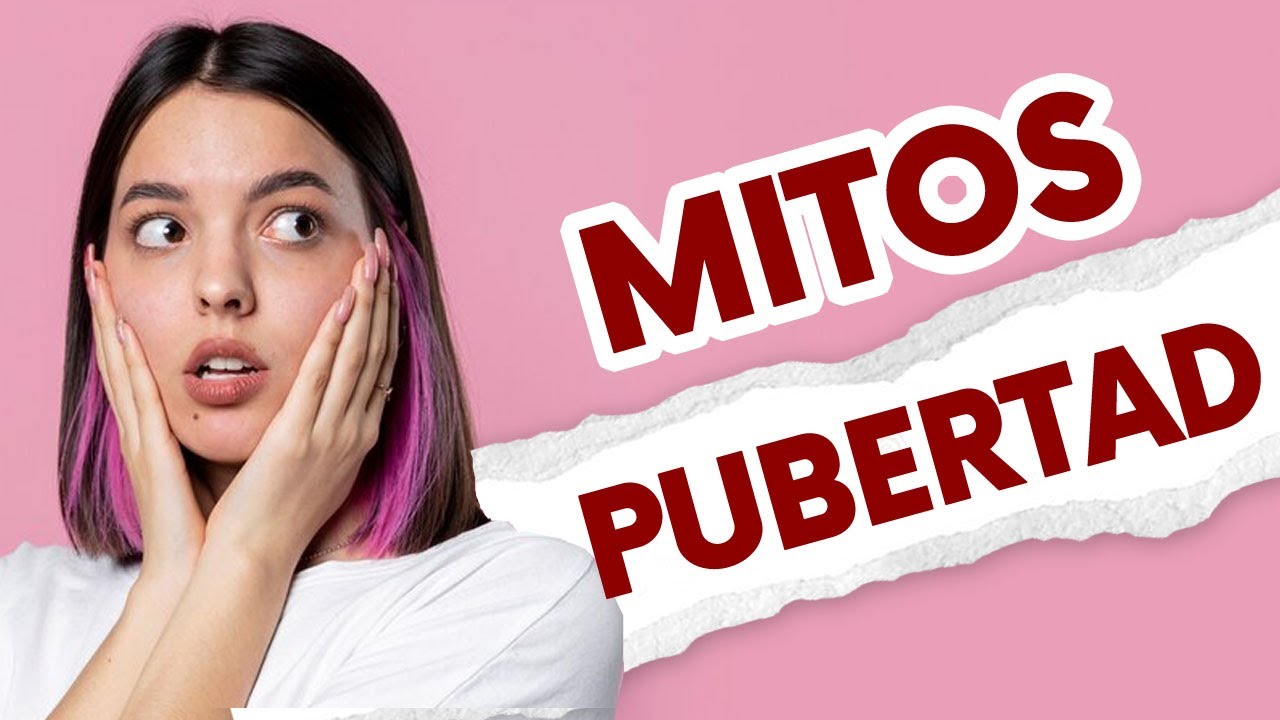 Develando mitos de la pubertad - Dr. Mario Vega Carb&oacute;.