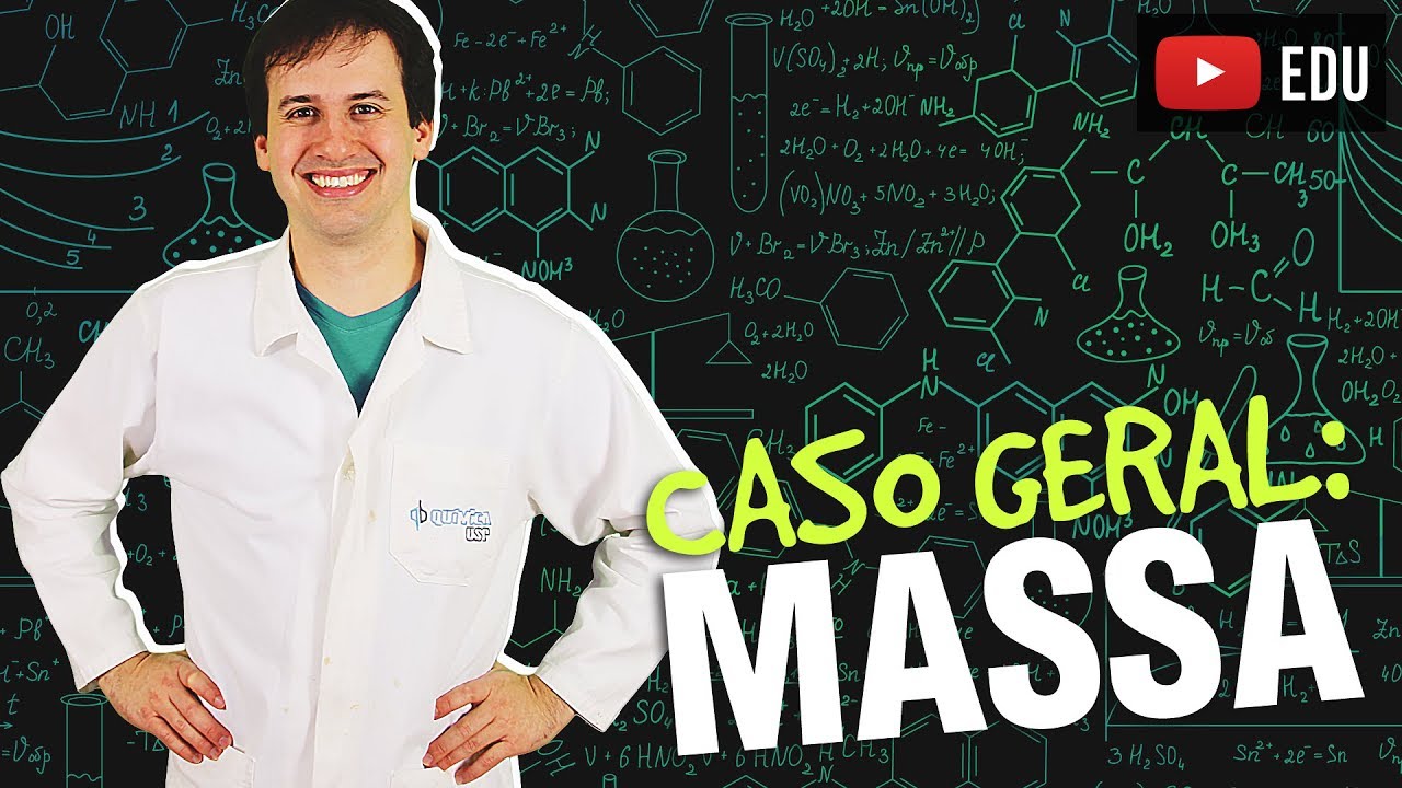 3. Cálculo Estequiométrico - Caso Geral: Massa [Química Geral]