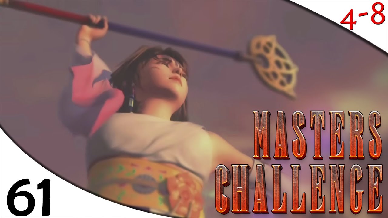 FFX - Masters Challenge Mod (Part 61) [4-8Live]