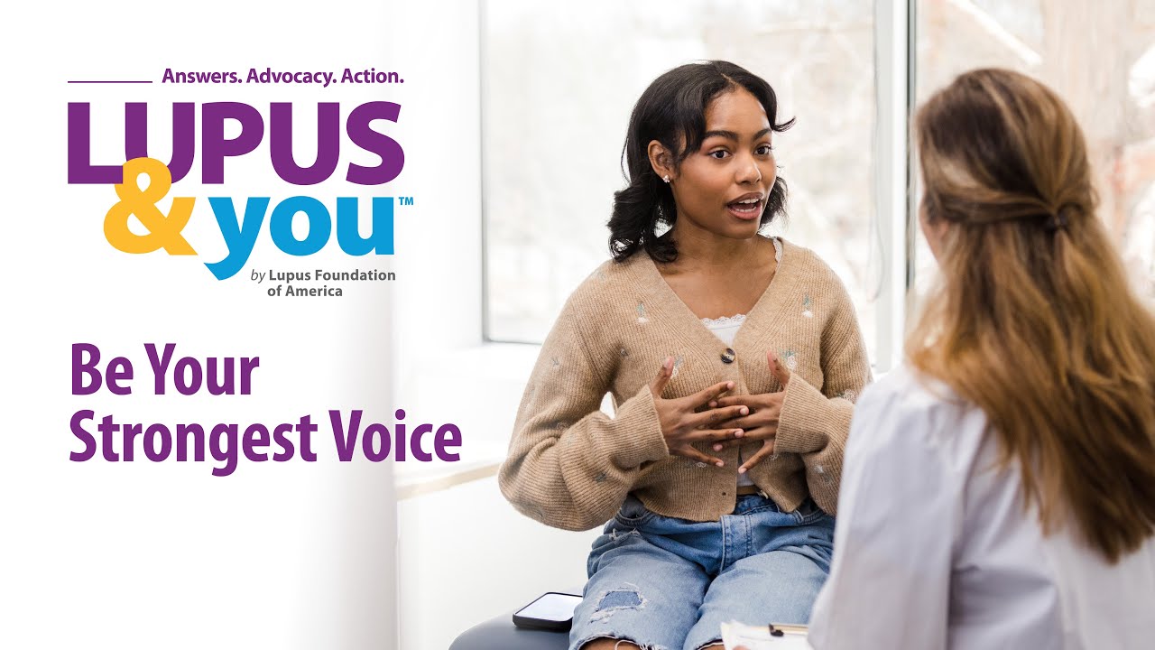 Lupus & You: Be Your Strongest Voice