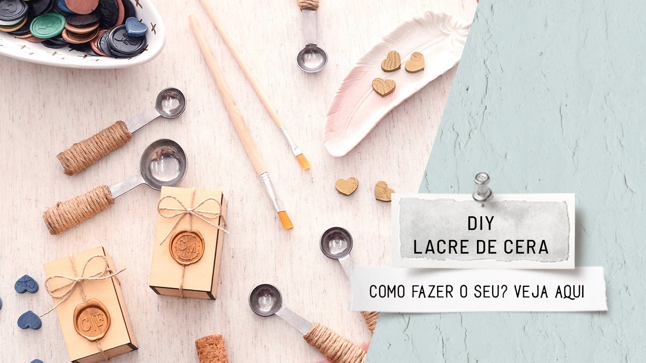 DIY LACRE DE CERA: Dicas incríveis para fazer o lacre perfeito