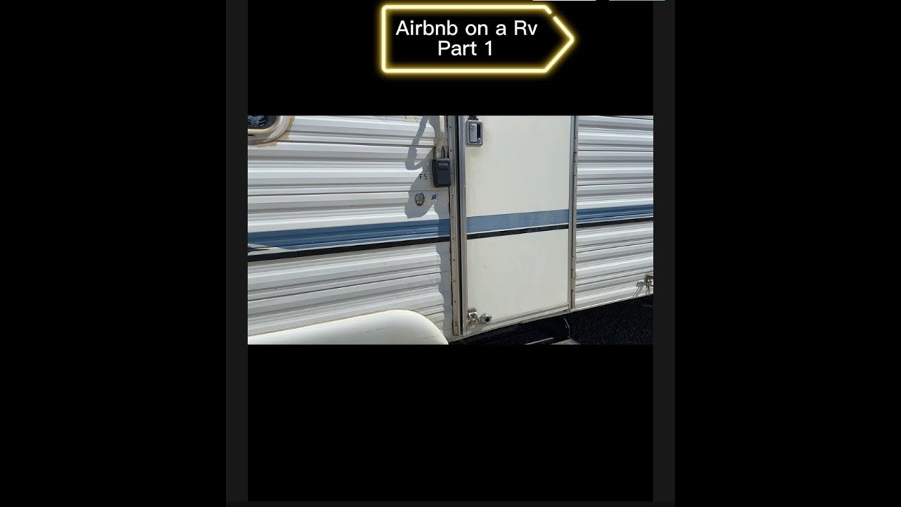 How to use Airbnb on a RV for a cheap and fun summer vacation-Part 1