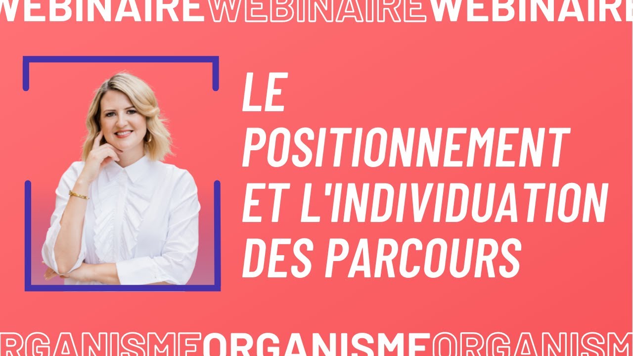 [Webinaire OF] L'action de positionnement et l'individualisation des parcours