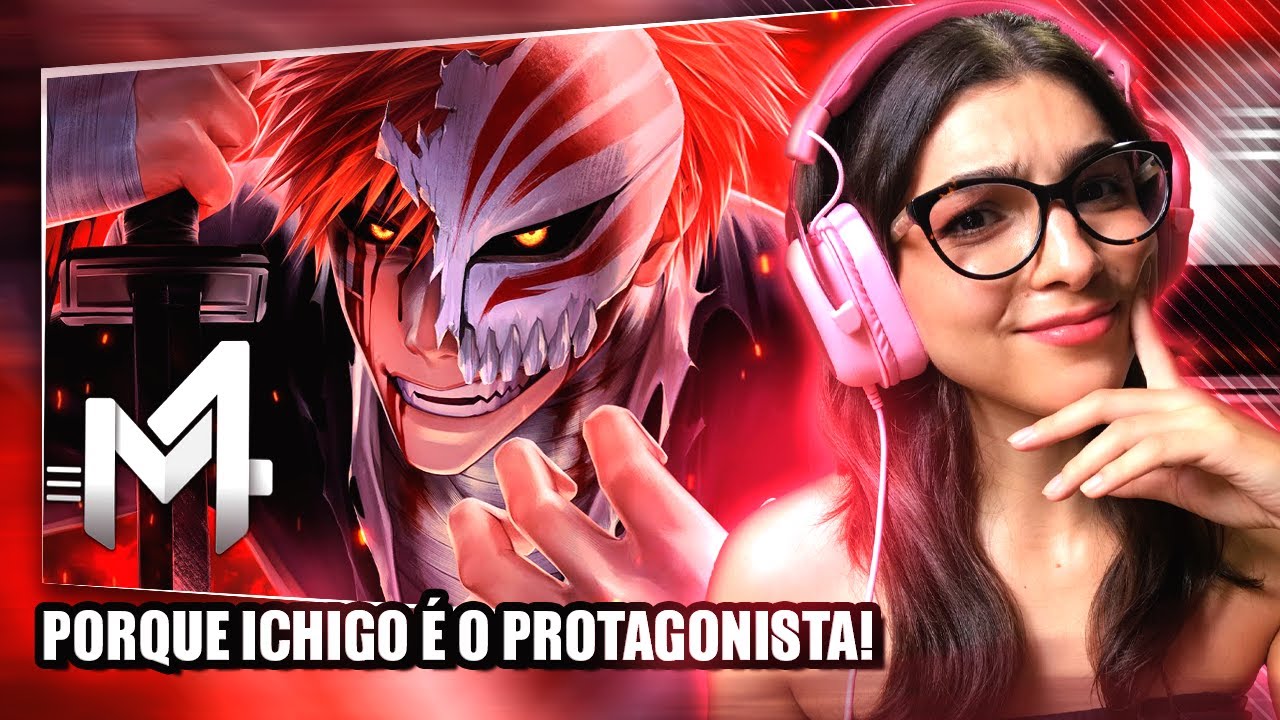 REACT (CONHECENDO ICHIGO) l Ichigo (Bleach) - Zangetsu | M4rkim