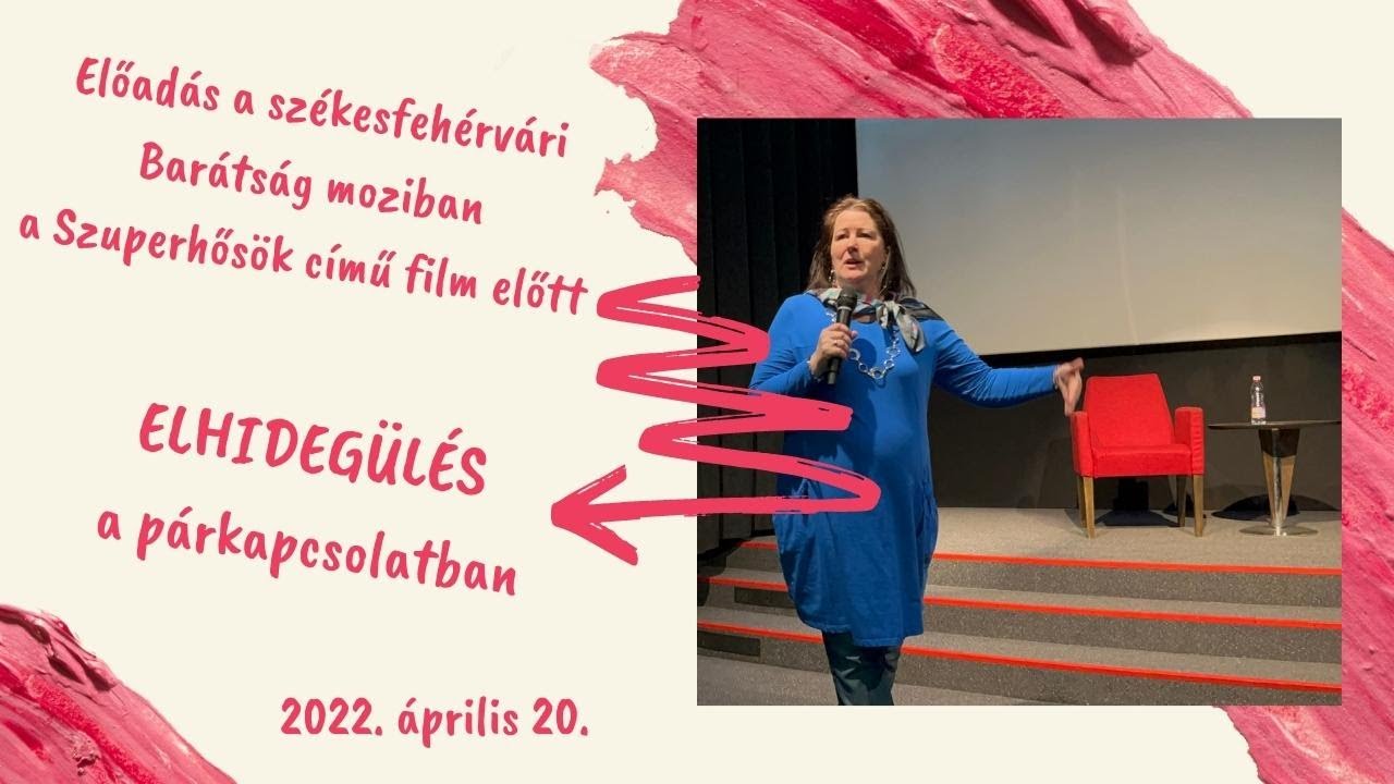 ELHIDEG&Uuml;L&Eacute;S előad&aacute;som a sz&eacute;kesfeh&eacute;rv&aacute;ri Bar&aacute;ts&aacute;g moziban a Szuperhős&ouml;k (Supereroi) c&iacute;mű film előtt